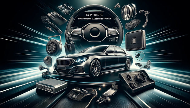 Rev Up Your Style: Must-Have Car Accessories for Men